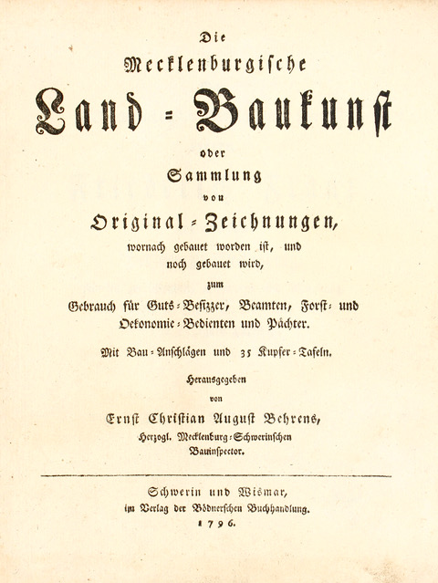 Titelseite, Behrens, ECA.,,“Mecklenburgische-Land-Baukunst“ (http://mdz-nbn-resolving.de/urn:nbn:de:bvb:12-bsb10048229-2 )